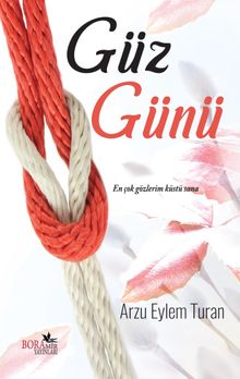 Güz Günü - Arzu Eylem Turan PDF İndir