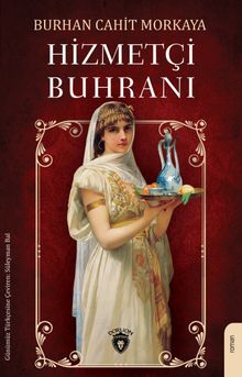 Hizmetçi Buhranı - Burhan Cahit Morkaya PDF İndir