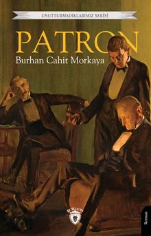 Patron - Burhan Cahit Morkaya
