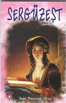 Sergüzeşt - Sami Paşazade Sezai PDF İndir