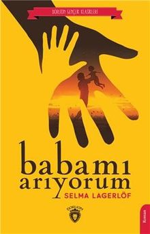 Babamı Arıyorum - Selma Lagerlöf PDF İndir