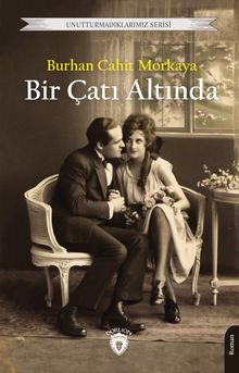 Bir Çatı Altında - Burhan Cahit Morkaya