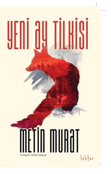 Yeni Ay Tilkisi - Metin Murat PDF İndir
