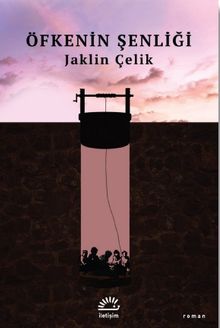 Öfkenin Şenliği - Jaklin Çelik PDF İndir