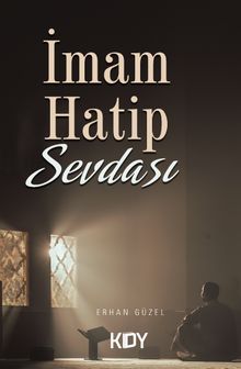 İmam Hatip Sevdası - Erhan Güzel PDF İndir