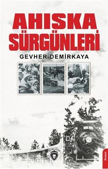Ahıska Sürgünleri - Gevher Aktaş Demirkaya PDF İndir