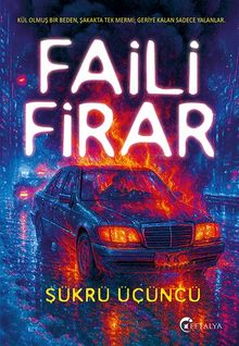 Faili Firar - Şükrü Üçüncü PDF İndir
